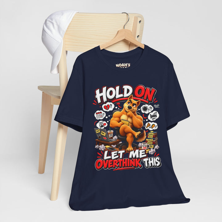 Noah’s Tales™ Hold On Let Me Overthink This | Ember Women's Bella T-Shirt