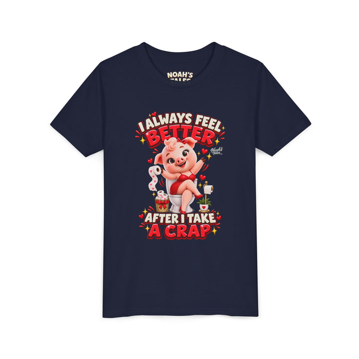 Noah’s Tales™ I Always Feel Better After I Take A Crap | Pip Girlfriend Girl's Bella T-Shirt