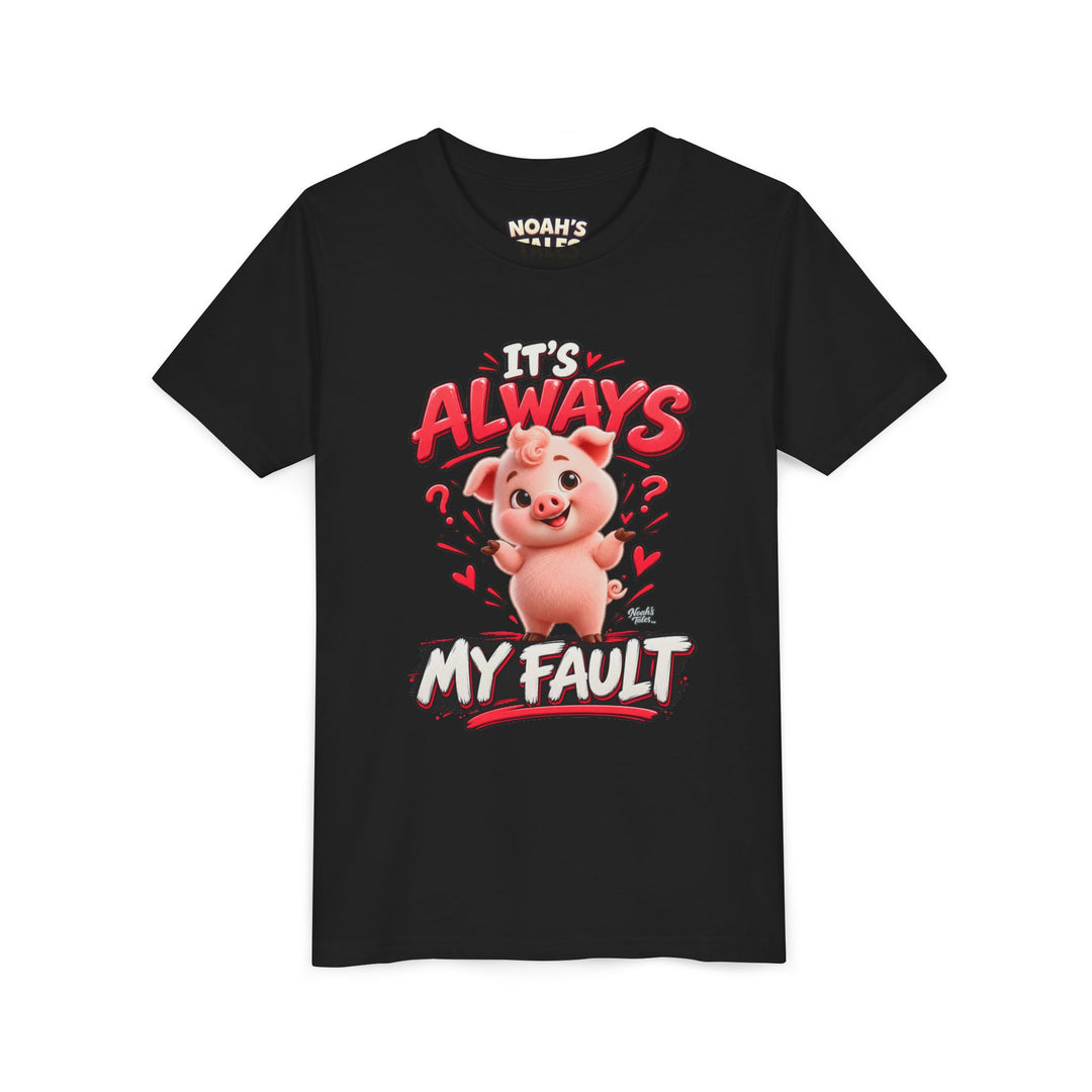 Noah’s Tales™ It’s Always My Fault | Pip Girl's Bella T-Shirt