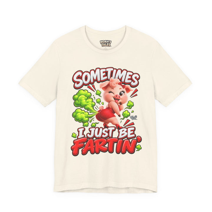 Noah’s Tales™ Sometimes I Just Be Fartin’ | Pip Girlfriend Men's T-Shirt