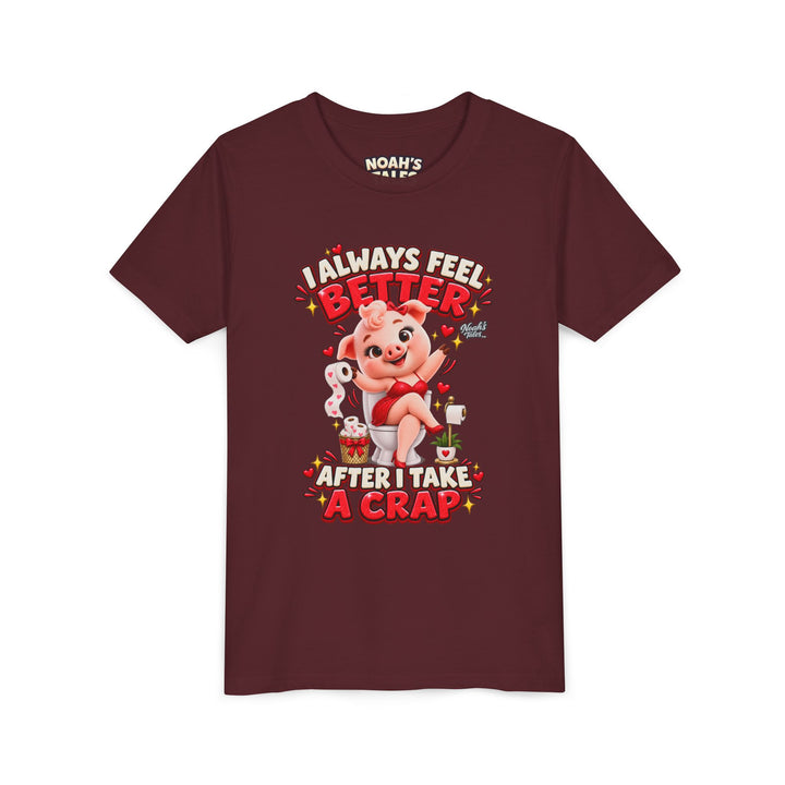 Noah’s Tales™ I Always Feel Better After I Take A Crap | Pip Girlfriend Girl's Bella T-Shirt