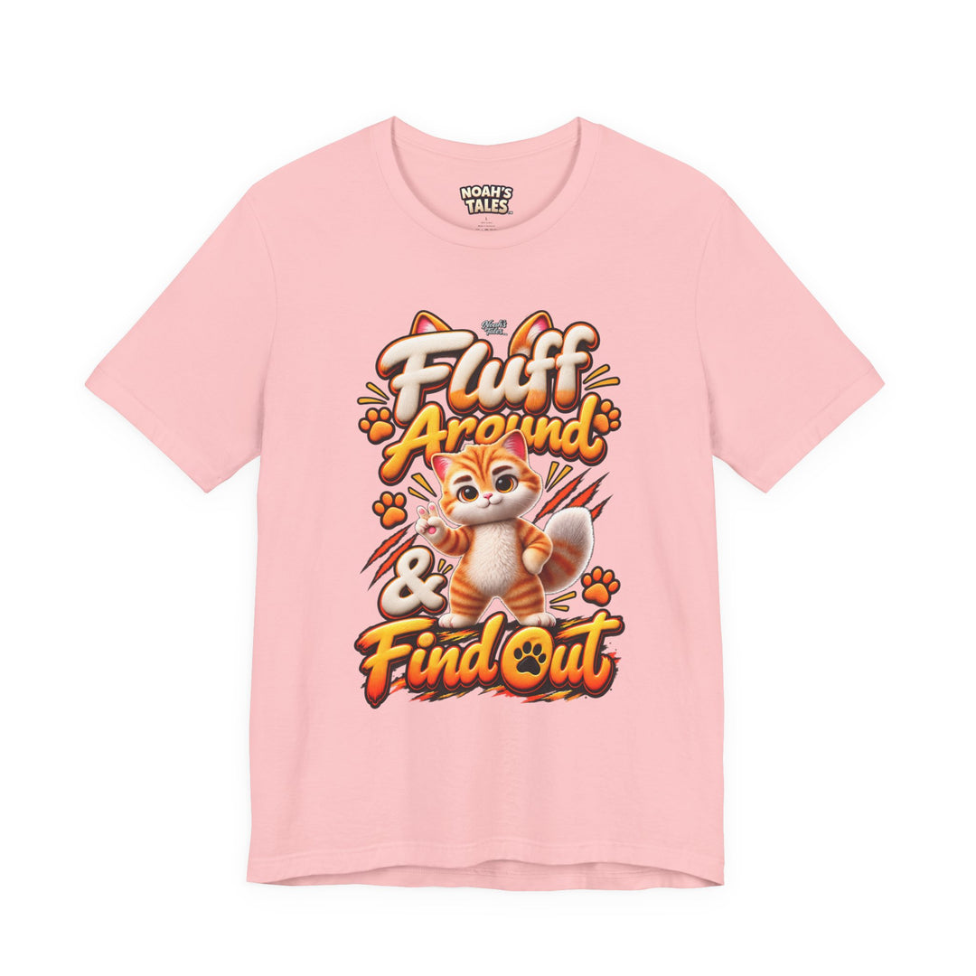 Noah’s Tales™ Fluff Around & Find Out | Tommy Women's Bella T-Shirt