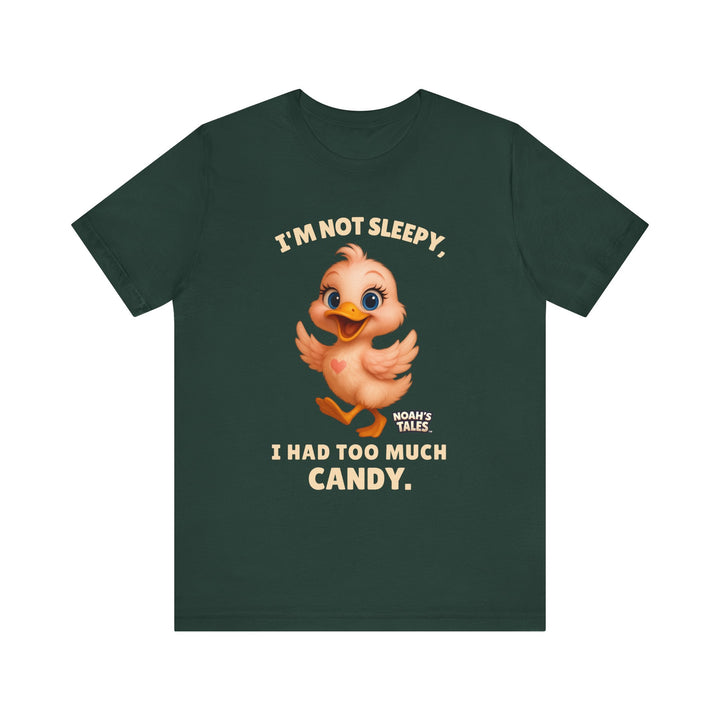 Noah’s Tales™ I'm Not Sleepy I Had Too Much Candy Women T-Shirt