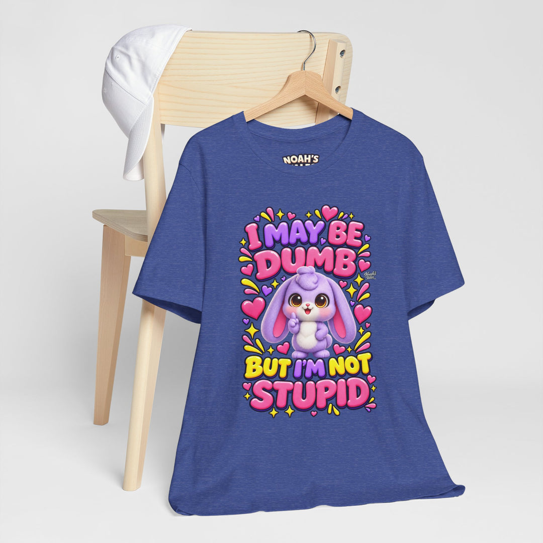 Noah’s Tales™ I May Be Dumb But I’m Not Stupid | Lilac Women's Bella T-Shirt