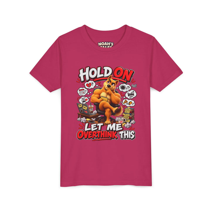 Noah’s Tales™ Hold On Let Me Overthink This | Ember Girl's Bella T-Shirt