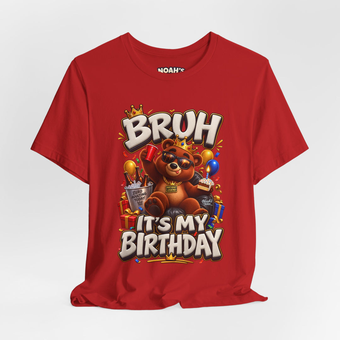 Noah’s Tales™ Bruh It’s My Birthday | Baxter Men's T-Shirt
