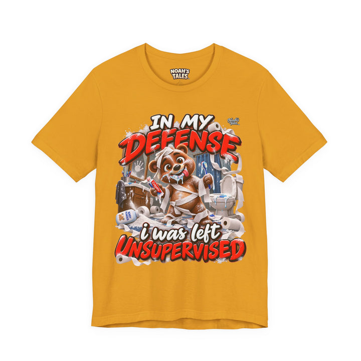 Noah’s Tales™ In My Defense I Was Left Unsupervised | Baxter Women's Bella T-Shirt
